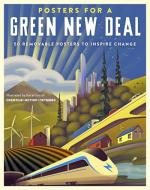 Posters for a Green New Deal: 50 Removable Posters to Inspire Change