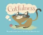 Catfulness: The Path to Inner Peace