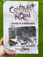 Contract in Blood: A History of UK Thrash Metal