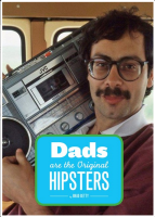 Dads Are the Original Hipsters