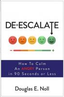 De-Escalate: How to Calm an Angry Person in 90 Seconds or Less