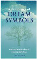 Dictionary of Dream Symbols: With an Introduction to Dream Psychology