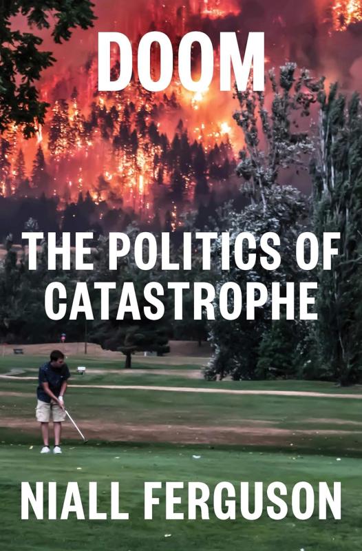 Doom: The Politics of Catastrophe