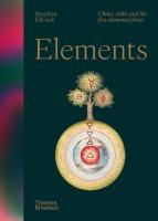 Elements: chaos, order and the five elemental forces