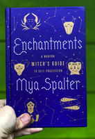 Enchantments: A Modern Witch's Guide to Self-Possession