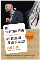 The Everything Store: Jeff Bezos and the Age of Amazon