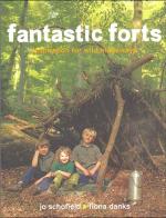 Fantastic Forts: Inspiration for Wild Hideaways