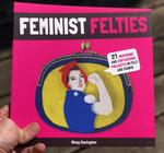 Feminist Felties