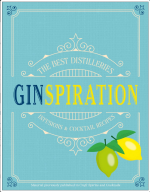 Ginspiration: The Best Distilleries, Infusions, and Cocktails