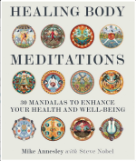 Healing Body Meditations: 30 Mandalas to Enhance Your Health and Well-Being