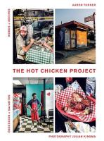 Hot Chicken Project: Words + Recipes Obsession