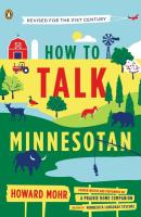 How to Talk Minnesotan: Revised for the 21st century