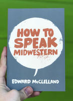 How to Speak Midwestern