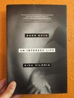 Born Both: An Intersex Life