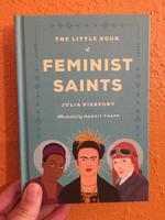 The Little Book of Feminist Saints