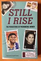 Still I Rise: The Persistence of Phenomenal Women