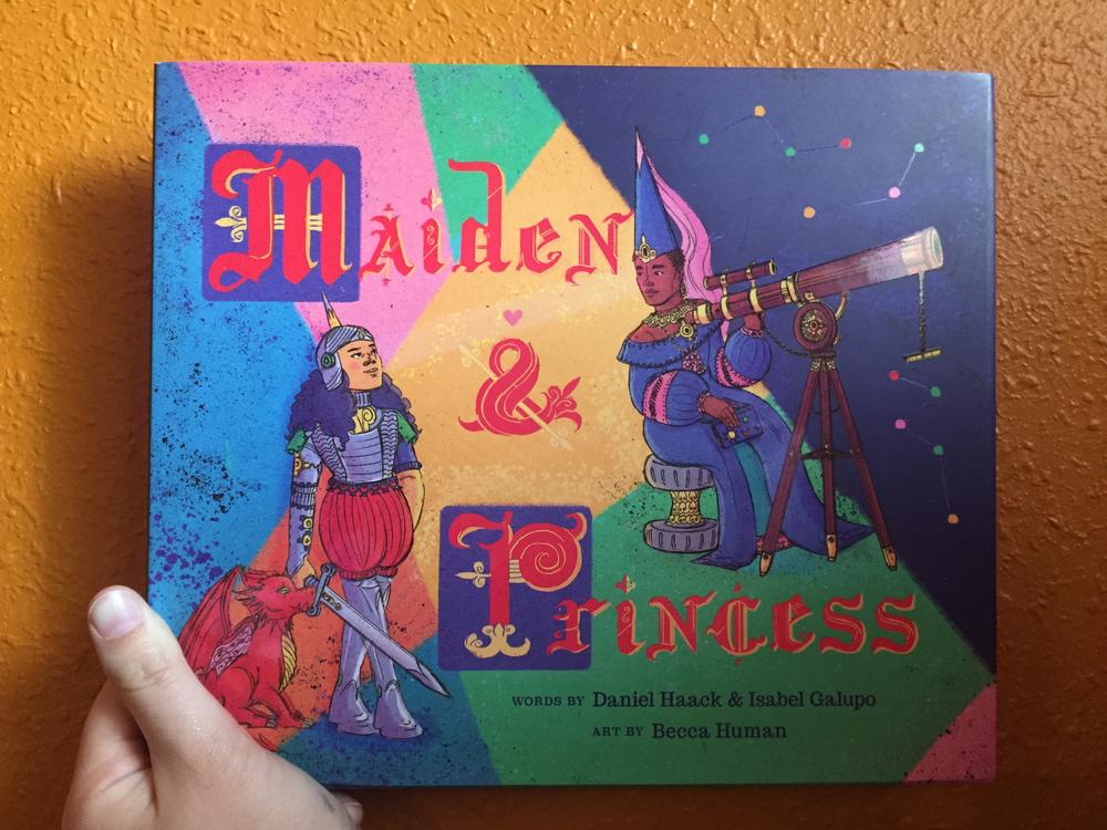 Maiden & Princess