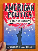 American Politics: A Graphic History