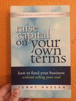 Raise Capital on Your Own Terms