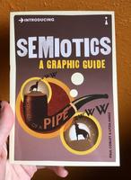 Introducing Semiotics: A Graphic Guide