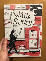 Wage Slaves