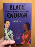 Black Enough: Stories of Being Young & Black in America