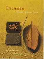 Incense: Rituals, Mystery, Lore