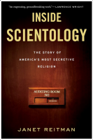 Inside Scientology: The Story of America's Most Secretive Religion