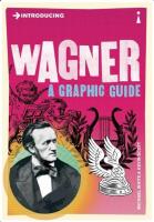 Introducing Wagner: A Graphic Guide