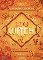 Leo Witch: Unlock the Magic of Your Sun Sign