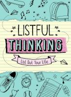 Listful Thinking: List Out Your Life