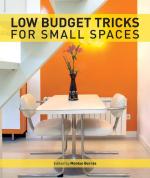 Low Budget Tricks For Small Spaces