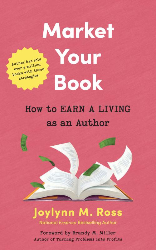 Market Your Book: How to Earn a Living as an Author