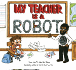 My Teacher is a Robot