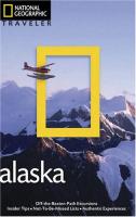 Alaska: National Geographic Traveler