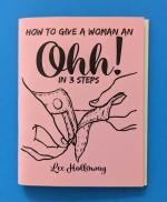 How to Give a Woman an Ohhh! (in 3 steps)