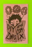 DIY Zines and Comix: A Sorta "How To"