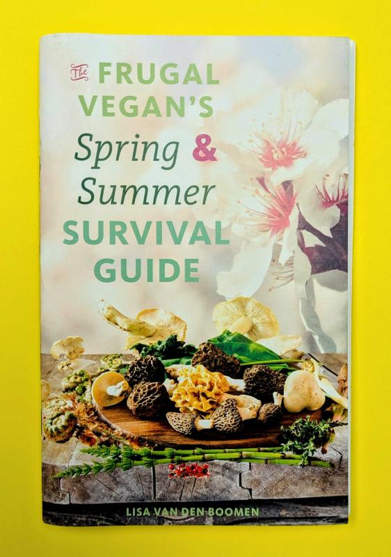 The Frugal Vegan's Spring & Summer Survival Guide