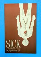 Sick: A Compilation Zine on Physical Illness