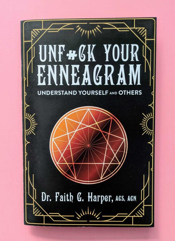 Unfuck Your Enneagram: Understand Yourself and Others