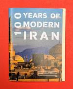 100 Years of Modern Iran (1891-1991) (Simple History)