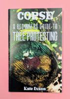 Copse: A Beginners' Guide to Tree Protesting