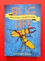 Bug Life: How Bees, Butterflies, and Other Insects Rule the World image