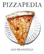 Pizzapedia: An Illustrated Guide to Everyone's Favorite Food