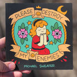 Please Destroy My Enemies