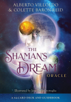 The Shaman's Dream Oracle: A 64-Card Deck and Guidebook