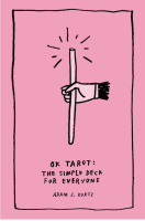 OK Tarot: The Simple Deck for Everyone