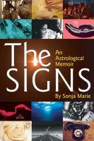 The Signs: An Astrological Memoir