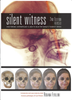 Silent Witness: How Forensic Anthropology is Used to Solve the World's Toughest Crimes