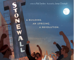 Stonewall: A Building. An Uprising. A Revolution